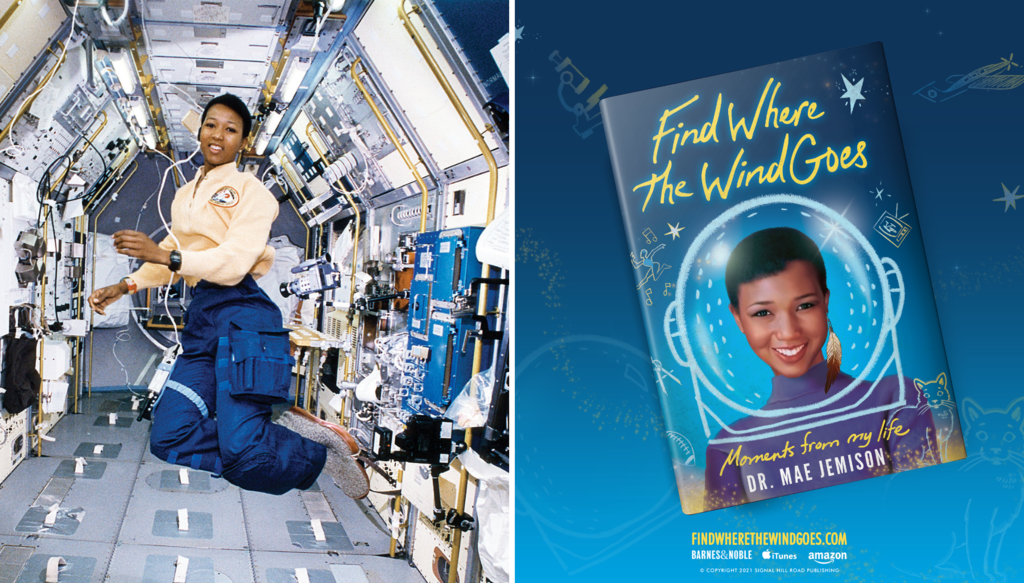 Find Where the Wind Goes: Moments from My Life by Dr. Mae Jemison